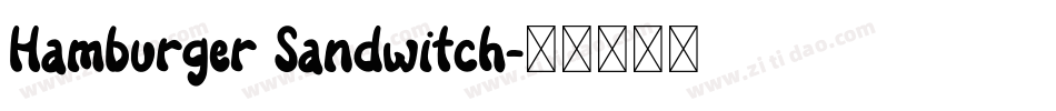 Hamburger Sandwitch字体转换